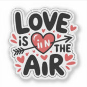 Sticker L'Amour Est Dans La Saint-Valentin (Devant)