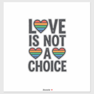Sticker L'amour n'est pas un choix Rainbow Pride Vintage T