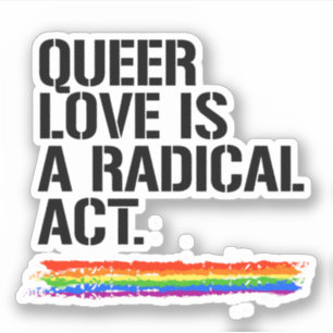 Sticker L'amour queer est un acte radical