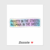 Sticker L'anxiété dans les rues, l'insomnie dans les feuil (Feuille)