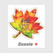 Sticker L'automne est dans l'autocollant Couleurs d'automn (Feuille)