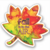 Sticker L'automne est dans l'autocollant Couleurs d'automn (Devant)