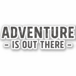 Sticker L'aventure est là