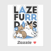 Sticker Laze Furr Days - Cute Lazy Cats Design (Feuille)