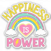 Sticker Le bonheur est Power Rainbow (Devant)