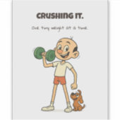 Sticker Le broyer - Un petit poids à la fois (Devant)