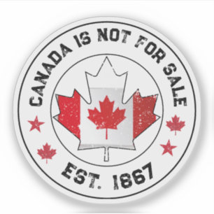 Sticker Le Canada n'est pas à vendre Est 1867 Drapeau cana