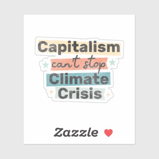 Sticker Le capitalisme ne peut pas arrêter la crise climat (Feuille)