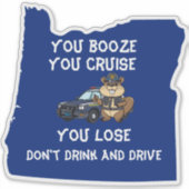 Sticker Le castor de l'État de l'Oregon ne boit pas et ne (Devant)