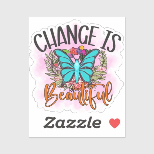 Sticker Le changement est une belle citation inspirée de p (Feuille)
