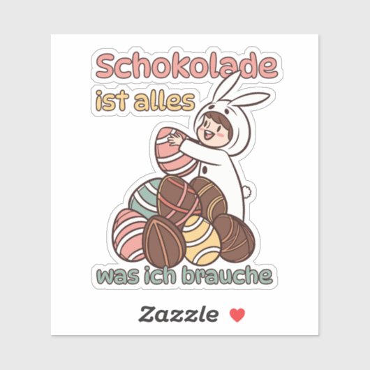 Sticker Le chocolat est tout ce dont j'ai besoin (Feuille)