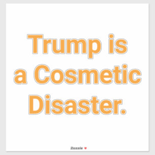 Sticker Le désastre cosmétique de Trump Hankamer Artjunkha