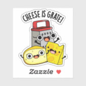 Sticker Le Fromage Est Grate Amusant Pun De Nourriture (Feuille)