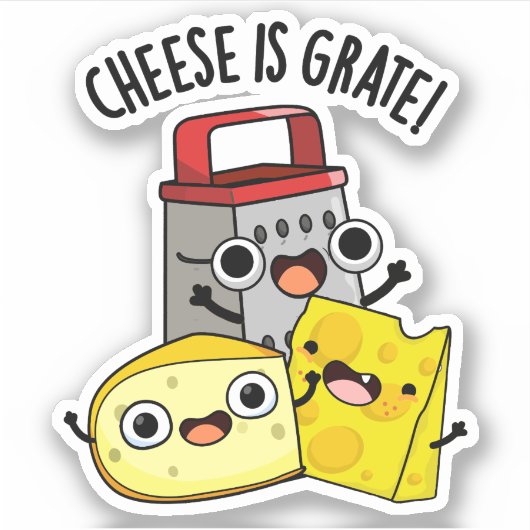 Sticker Le Fromage Est Grate Amusant Pun De Nourriture (Devant)