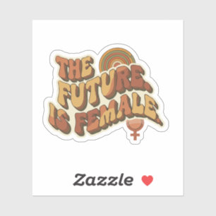 Sticker Le Futur est Féminin Rétro Typographie Féministe d