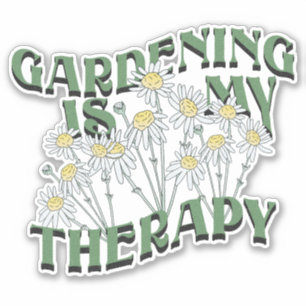 Sticker Le jardinage est ma thérapie !