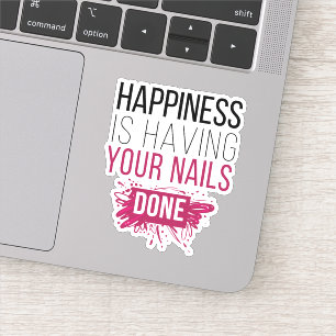Sticker Le Joli Bonheur Est De Faire Faire Faire Vos Ongle
