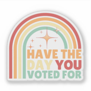 Sticker Le Jour Où Vous Avez Voté Pour Rétro Anti-Trump