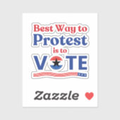 Sticker Le Meilleur Moyen De Manifester Est De Voter Des É (Feuille)
