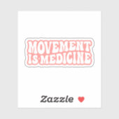 Sticker Le mouvement est la médecine, physiothérapie (Feuille)