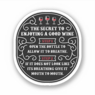 Sticker Le Secret Pour Profiter Du Bon Vin