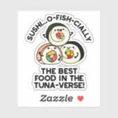 Sticker Le Sushi La Meilleure Nourriture Dans Le Tuna-vers (Feuille)
