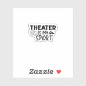 Sticker Le Théâtre Est Mon Sport (Feuille)