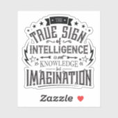 Sticker Le Véritable Signe D'Intelligence (Feuille)
