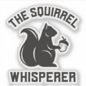 Sticker Le Whisperer d'écureuil | Écureuil (Devant)