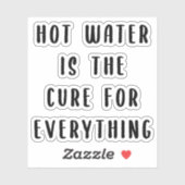 Sticker L'eau chaude est le remède à tout (Feuille)