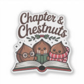 Sticker Lecture de Noël Chapitre & Marrons (Devant)