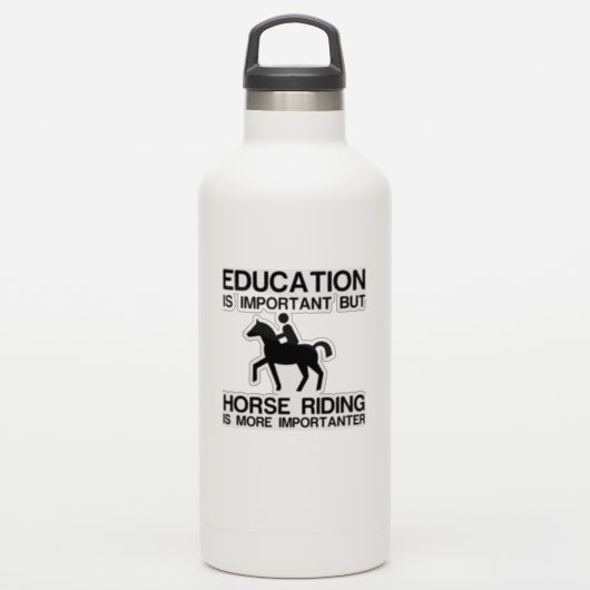 STICKER L'ÉDUCATION L'ÉQUITATION CHEVAL IMPORTANTE EST PLU (Gourde)