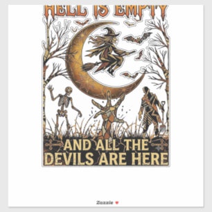 Sticker L'enfer est vide Halloween Sorcière Croissant Lune
