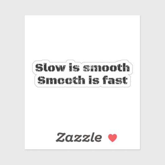 Sticker Lent, lisse, rapide Citation militaire (Feuille)