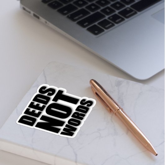 Sticker Les actes pas les mots motivation blanc noir