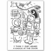 Sticker Les astronautes du vaisseau spatial entendent frap (Devant)