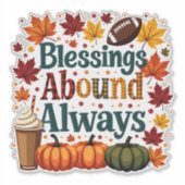 Sticker Les Bénédictions Abondent Toujours Design Automne (Devant)