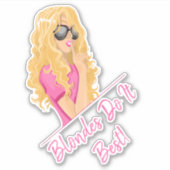 Sticker Les Blondes Font Le Mieux ! Texte personnalisé (Devant)