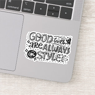 Sticker Les Bonnes Dents Sont Toujours Dans Le Style