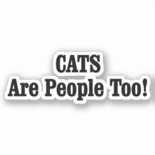 Sticker Les CATS Sont Aussi Des Gens !