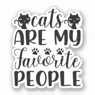 Sticker Les chats sont mes préférés