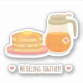 Sticker Les crêpes et le sirop d'érable vont ensemble (Devant)