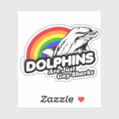 Sticker Les dauphins ne sont que des requins homosexuels (Feuille)