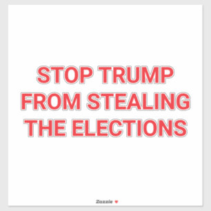 Sticker LES ÉLECTIONS VOLÉES PAR TRUMP Hankamer Artjunkhau