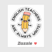 Sticker Les Enseignants Anglais Sont Toujours Écrire Un Je (Feuille)