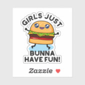 Sticker Les Filles Juste Bunna Ont Amusant Funny Burger Pu (Feuille)