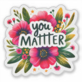 Sticker Les fleurs inspirent aujourd'hui la positivité (Devant)
