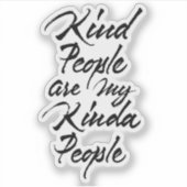 Sticker Les gens gentils sont mon genre de gens (Devant)