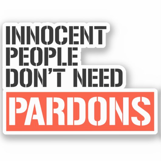 Sticker Les innocents n'ont pas besoin de pardon (Recto)