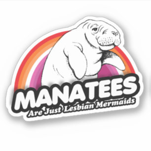 Sticker Les lamantins sont juste des sirènes lesbiennes
